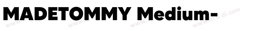 MADETOMMY Medium字体转换